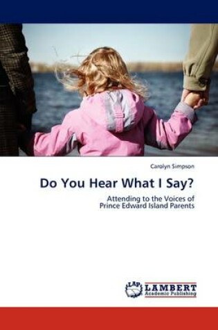 Cover of Do You Hear What I Say?