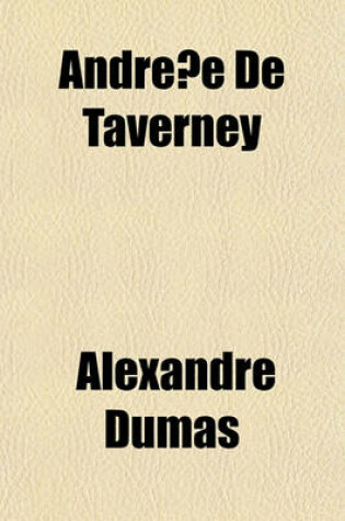 Cover of Andre E de Taverney