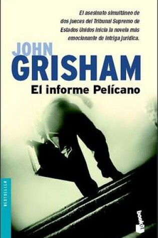 Cover of El Informe Pelicano / The Pelican Brief