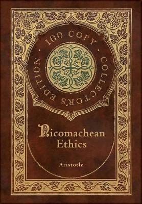 Book cover for Nicomachean Ethics (100 Copy Collector's Edition)