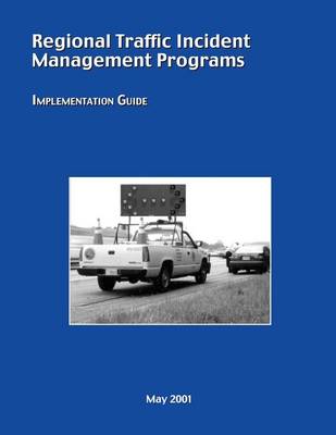 Book cover for Regional Traffic Incident Management Programs