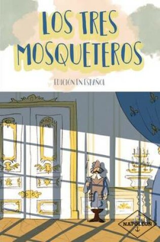 Cover of Los Tres Mosqueteros (Edicion en Espanol)