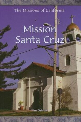 Cover of Mission Santa Cruz