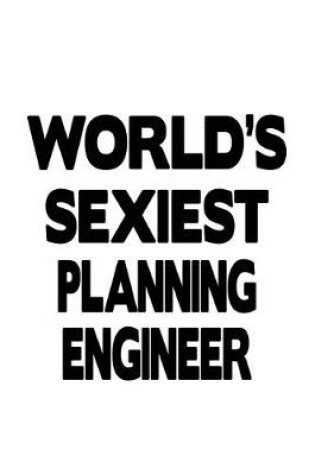 Cover of World's Sexiest Planning Engineer