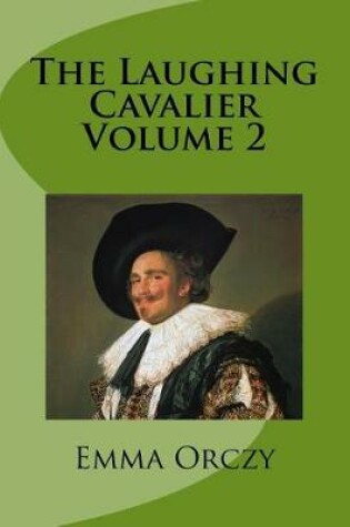 Cover of The Laughing Cavalier Volume 2