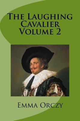 Book cover for The Laughing Cavalier Volume 2