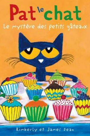 Cover of Le Mystere Des Petits Gateaux