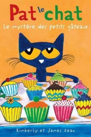 Cover of Le Mystère Des Petits Gâteaux