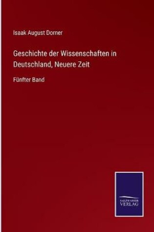 Cover of Geschichte der Wissenschaften in Deutschland, Neuere Zeit