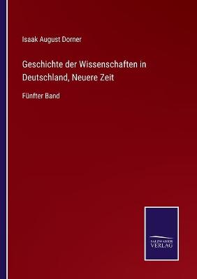 Book cover for Geschichte der Wissenschaften in Deutschland, Neuere Zeit