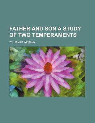 Book cover for Father and Son a Study of Two Temperaments