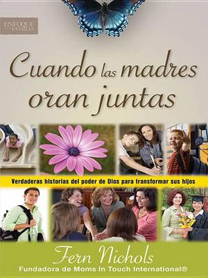 Cover of Cuando Las Madres Oran Juntas