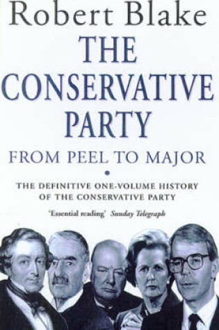 Cover of The Conservative Party from Peel to Major