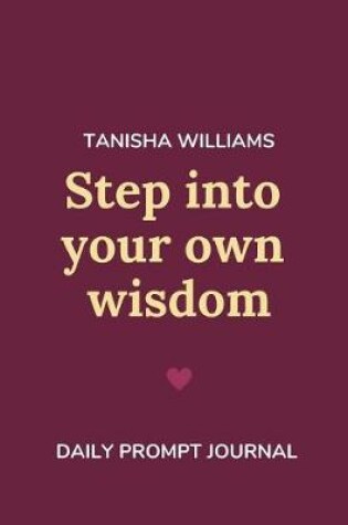 Cover of Step Into Your Own Wisdom