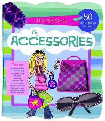 Book cover for It's My Style: My Accessories