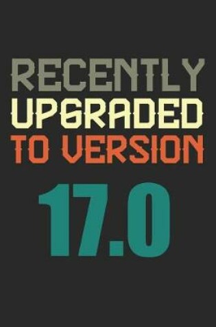 Cover of Recently Upgraded To Version 17.0