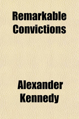 Book cover for Remarkable Convictions