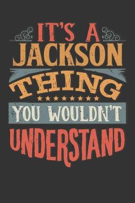 Book cover for Its A Jackson Thing You Wouldnt Understand