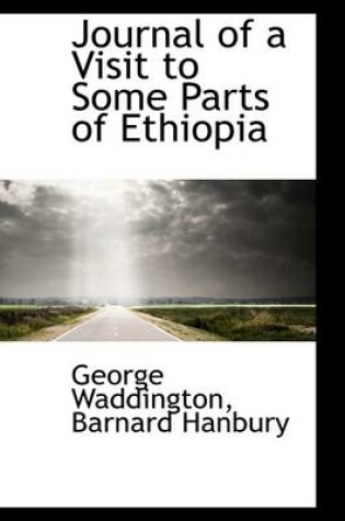 Cover of Journal of a Visit to Some Parts of Ethiopia