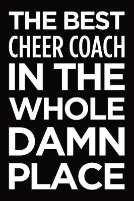 Book cover for The Best Cheer Coach in the Whole Damn Place