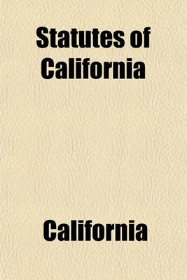 Book cover for Statutes of California