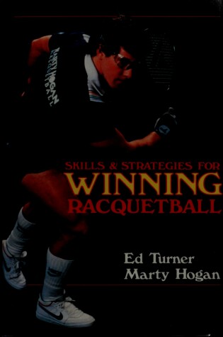 Cover of Skills and Strategies for Winning Racquetball