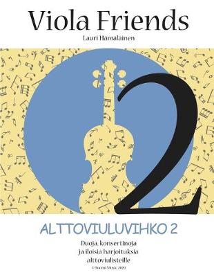 Book cover for Viola Friends 2 Alttoviuluvihko 2