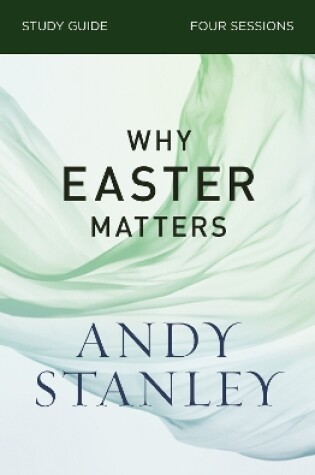 Cover of Why Easter Matters Study Guide