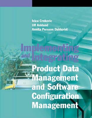 Cover of Implementing and Integrating Product Data Management and Software Configeration Management