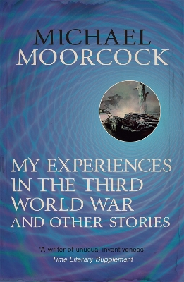 Book cover for My Experiences in the Third World War and Other Stories