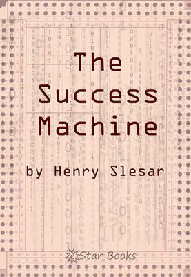 Book cover for The Success Machine