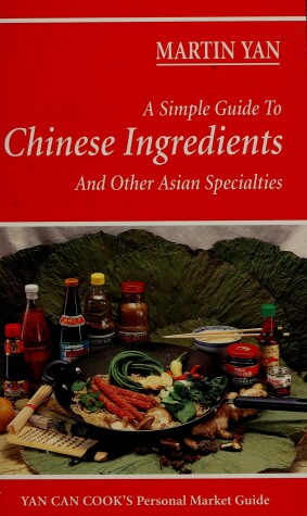 Book cover for A Simple Guide to Chinese Ingredients & Other Asian Specialties