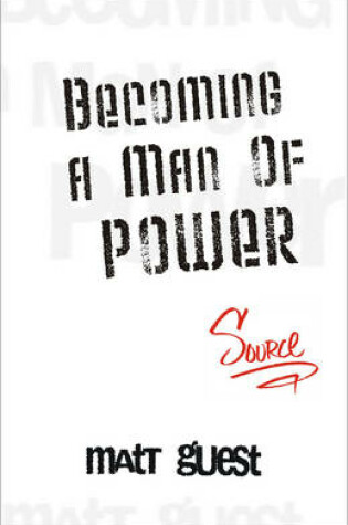 Cover of Becoming a Man of Power