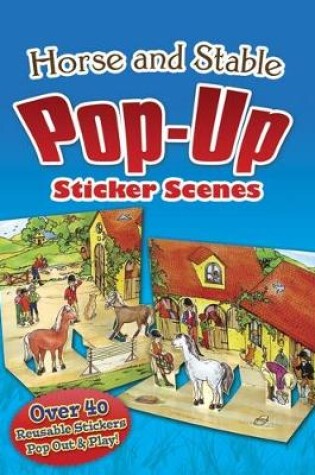 Cover of Horse and Stable Popup Sticker Scenes