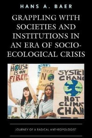 Cover of Grappling with Societies and Institutions in an Era of Socio-Ecological Crisis