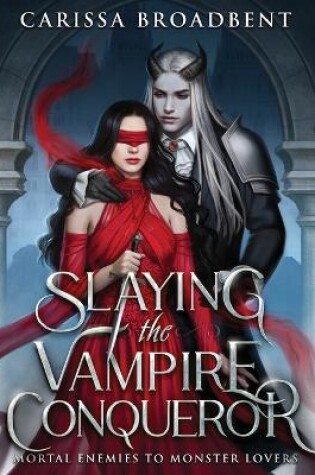 Cover of Slaying the Vampire Conqueror