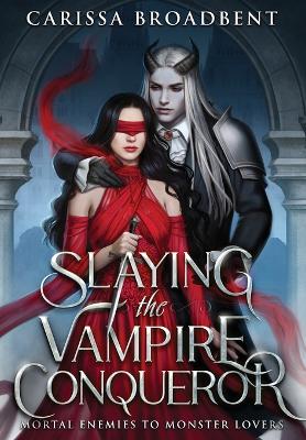 Book cover for Slaying the Vampire Conqueror