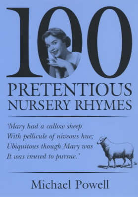 Book cover for 100 Pretentious Nursery Rhymes