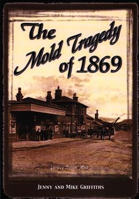 Book cover for Mold Tragedy of 1869, The