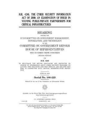 Book cover for H.R. 4246, the Cyber Security Information Act of 2000