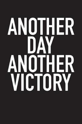 Book cover for Another Day Another Victory