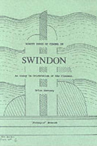 Cover of Ninety Years of Cinema in Swindon