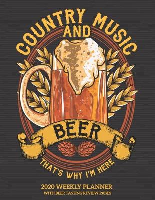 Book cover for 2020 Country Music and Beer Weekly Planner dated with to do notes