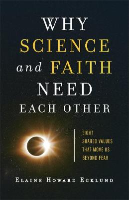 Book cover for Why Science and Faith Need Each Other