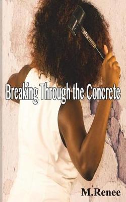 Book cover for Breaking Through the Concrete