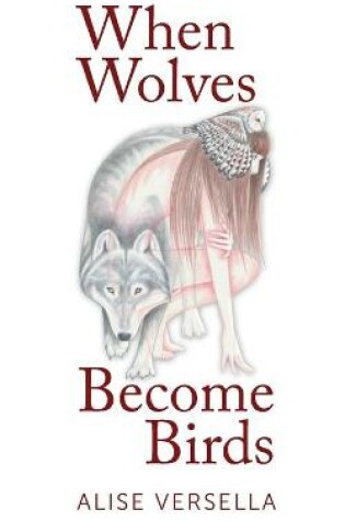 Cover of When Wolves Become Birds