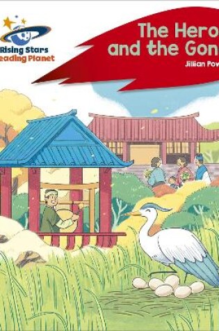 Cover of Reading Planet - The Heron and the Gong - Red C: Rocket Phonics
