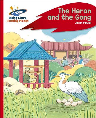 Cover of Reading Planet - The Heron and the Gong - Red C: Rocket Phonics