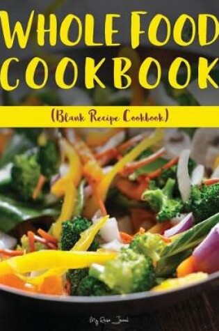 Cover of Whole Food Cookbook