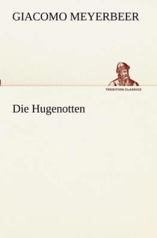 Cover of Die Hugenotten